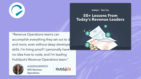 Introducing 50+ Lessons From Today’s Revenue Leaders by RevOps & HubSpot