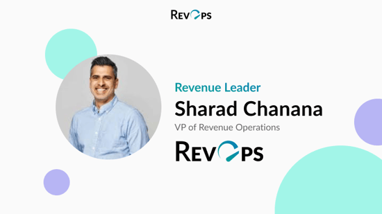 The Importance of Data Integrity With Sharad Chanana, VP of Revenue Operations